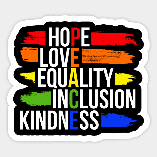 Peace Hope Love Equality Inclusion Kindness Sticker by mubays